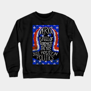 American Extremists Crewneck Sweatshirt